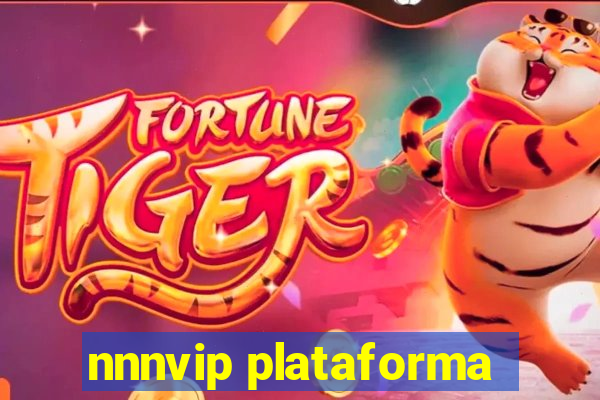 nnnvip plataforma